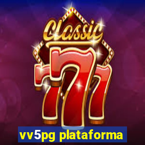 vv5pg plataforma